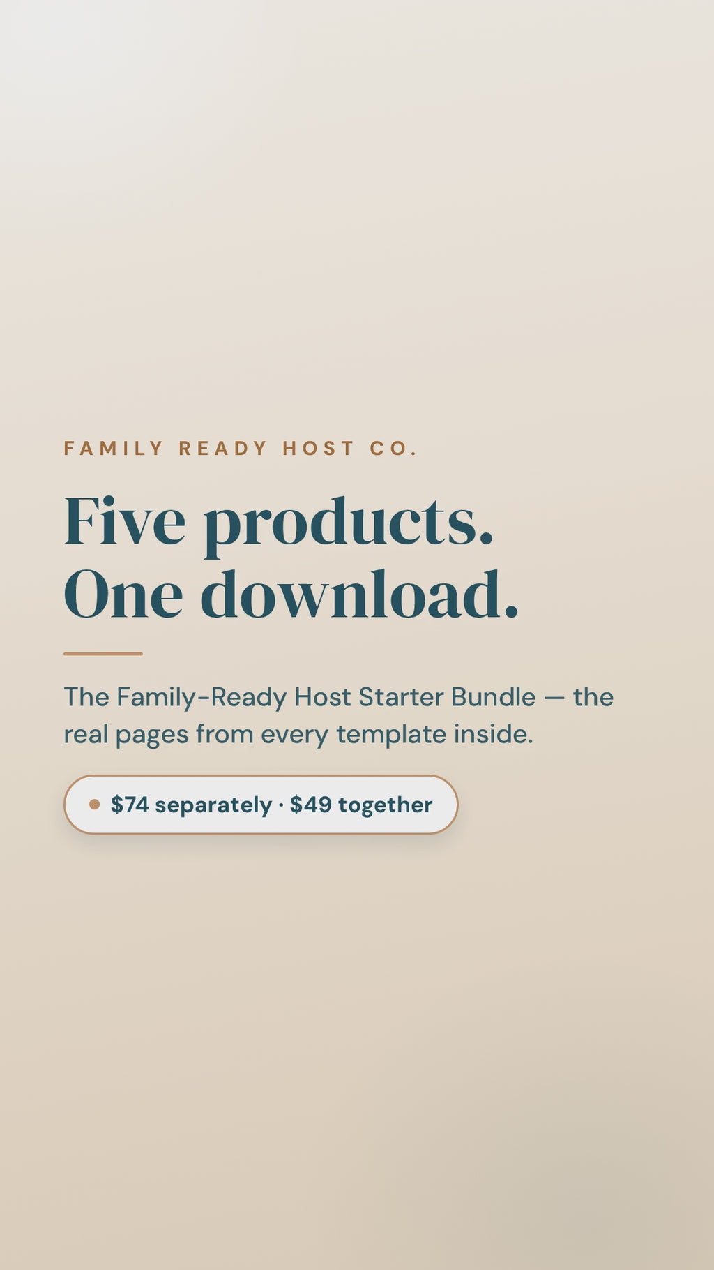 Real pages from all five products in the Family-Ready Host Starter Bundle, scrolling with captions