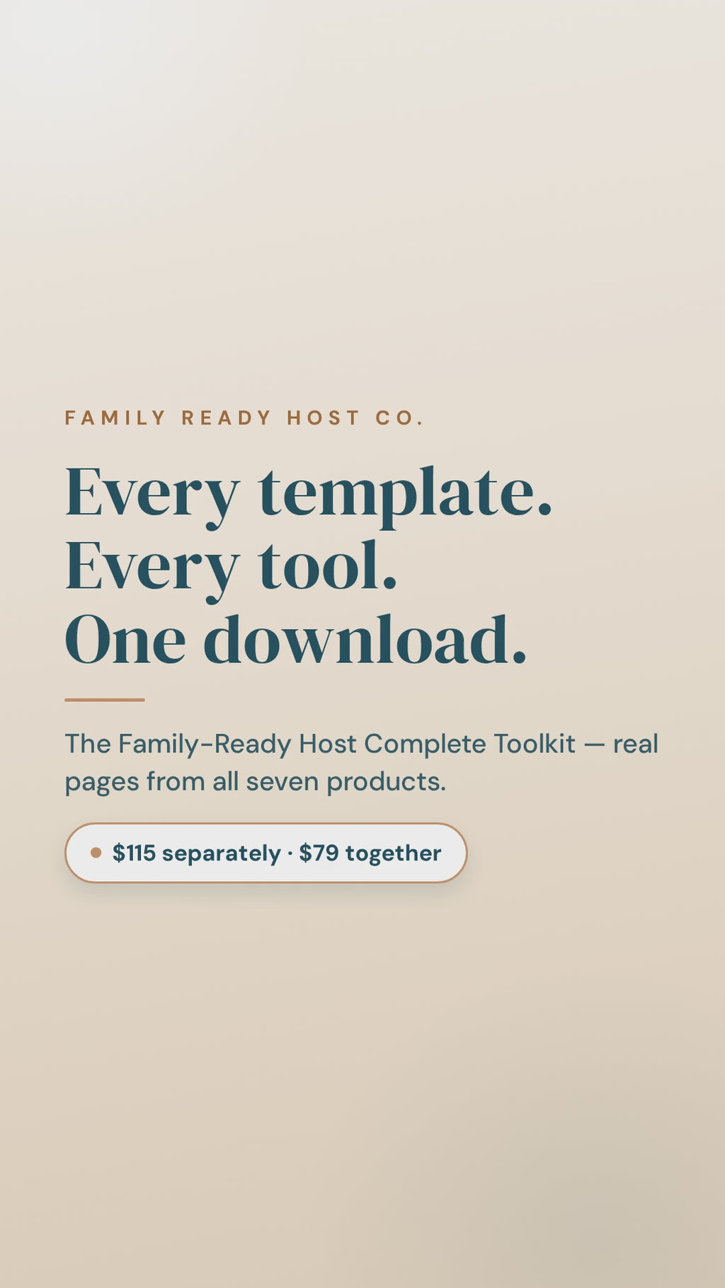 Real pages from all seven products in the Family-Ready Host Complete Toolkit, scrolling with captions